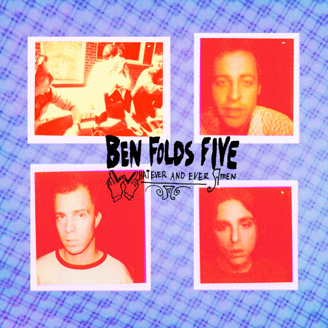Ben Folds Five Whatever and Ever Amen Album Cover