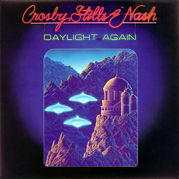 Crosby Stills and Nash - Daylight Again