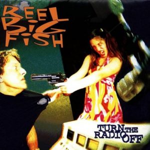 reel-big-fish-turn-the-radio-off-album-cover