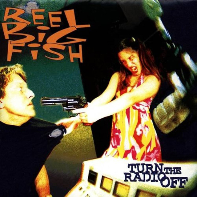 reel-big-fish-turn-the-radio-off-album-cover