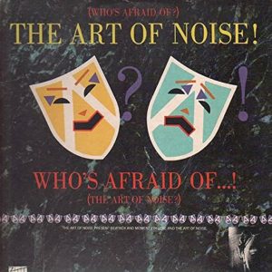 whos-afraid-art-of-noise
