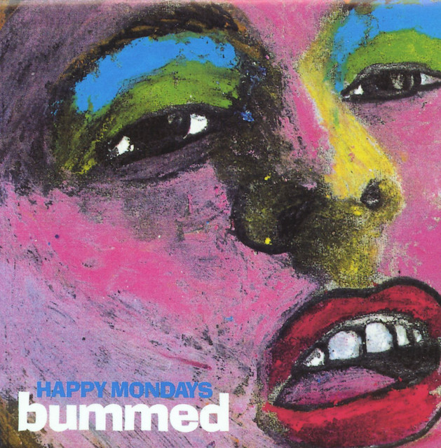 Happy Mondays Bummed