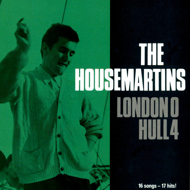 The Housemartins -London Hull 4