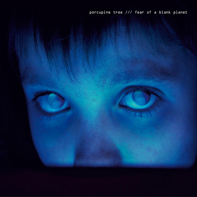 Porcupine Tree Fear of a Blank Planet