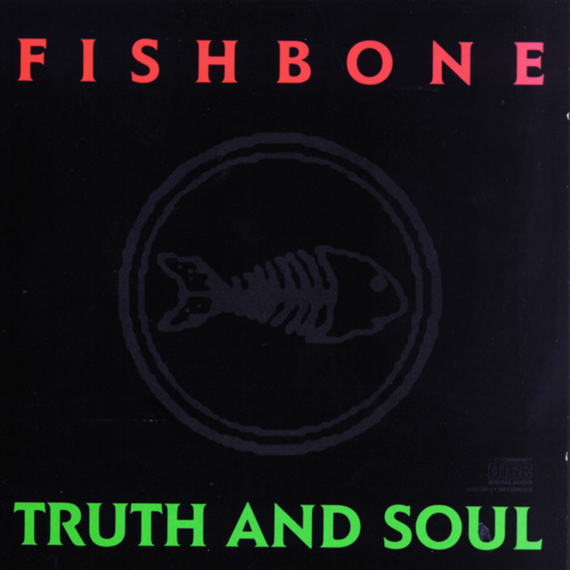 Fishbone Truth and Soul Album Cover