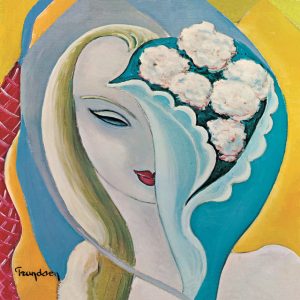 Derek & The Dominos - Layla and Other Assorted Love Songs